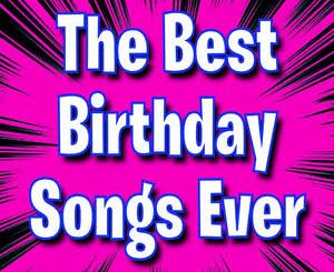 Best Happy Birthday Song 1 Best Happy Birthday Song