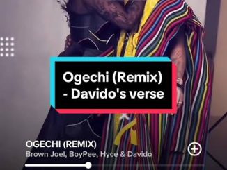 Brown Joel – Ogechi Remix Ft Davido 1 Brown Joel – Ogechi Remix Ft Davido
