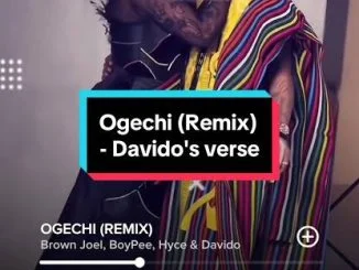 Brown Joel – Ogechi Remix Ft Davido 1 Brown Joel – Ogechi Remix Ft Davido