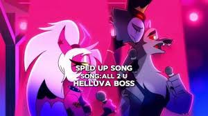 Helluva Boss – All 2 U (Sped Up) 1 Helluva Boss – All 2 U (Sped Up) Lyrics