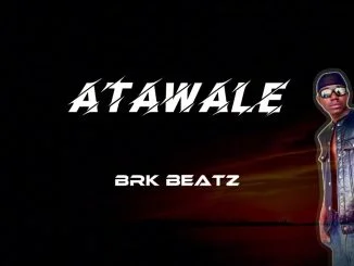 Brk Beatz - Atawale 1 Brk Beatz - Atawale