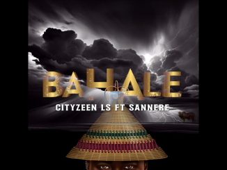 Cityzeen Ls - Bahale Song 1 Cityzeen Ls - Bahale Song