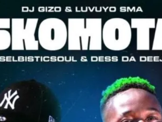 DJ Gizo & Luvuyo SMA – Skomota ft. Selbisticsoul & Dess Da Deejay 1 DJ Gizo & Luvuyo SMA – Skomota ft. Selbisticsoul & Dess Da Deejay