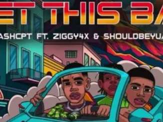 KashCPT & Ziggy4x – Get This Bag ft. Shouldbeyuang 1 KashCPT & Ziggy4x – Get This Bag ft. Shouldbeyuang