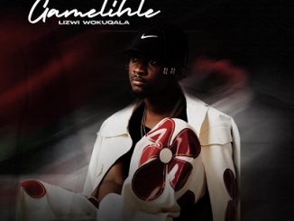 Lizwi Wokuqala – Gamelihle EP 1 Lizwi Wokuqala – Gamelihle EP