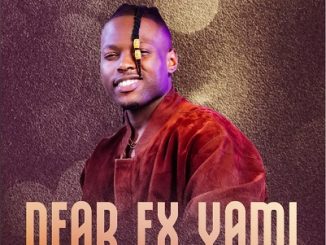 Mduduzi Ncube – Dear Ex Yami Ft. Fanatic SA, Stallin Matsitsa, Caeser & Ayanda Art 1 Ft. Fanatic SA, Stallin Matsitsa, Caeser & Ayanda Art