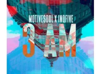 Motivesoul & InQfive – 3 AM 1 Motivesoul & InQfive – 3 AM