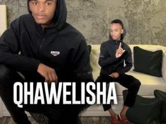 Qhawelisha – Indoda (feat. Jeqeza)