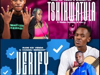Rude kid Venda & Vhadau Germany – Verify Ft. Vha Lego & Vule C4 1 Rude kid Venda & Vhadau Germany – Verify Ft. Vha Lego & Vule C4