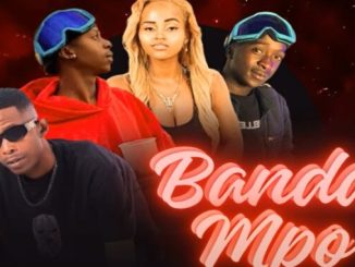 Shisaboy – Banda Mpo ft Somali4Richies, Nitah & Ghost the Entertainer 1 Shisaboy – Banda Mpo ft Somali4Richies, Nitah & Ghost the Entertainer