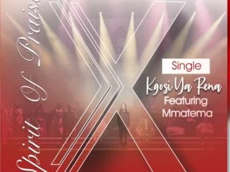 Spirit Of Praise 10 Ft Mmatema