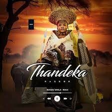 Thandeka Radebe – Wangishela Wazi Ukuthi Nginezingane