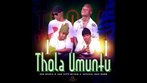 015MUSIQ – THOLA UMUNTU