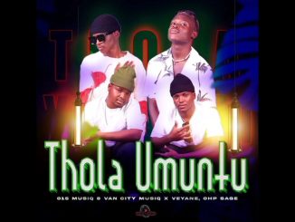 015MUSIQ – THOLA UMUNTU 1 015MUSIQ – THOLA UMUNTU