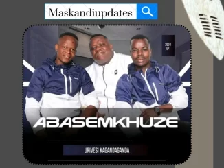 EP: Abasemkhuse – Urivesi kagandaganda 1 Abasemkhuse – Urivesi kagandaganda