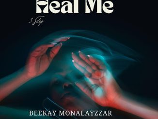 Beekay Monalayzzar – Heal Me (3step) ft Deejay Soul key and Vick’s De Deejay 1 Beekay Monalayzzar – Heal Me (3step) ft Deejay Soul key and Vick’s De Deejay