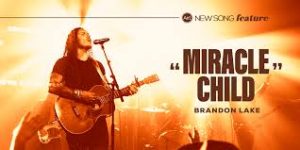 Brandon Lake – Miracle Child