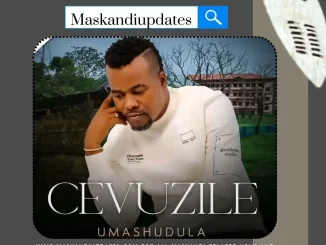2024 EP: Cevuzile – uMashudula 1 Cevuzile – uMashudula