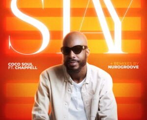 Coco Soul – STAY feat. Chappell 1 Coco Soul – STAY feat. Chappell