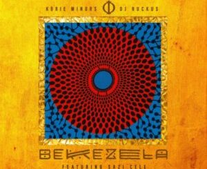 DJ Ruckus and Korie Minors – Bekezela feat. Sazi Cele 1 DJ Ruckus and Korie Minors – Bekezela feat. Sazi Cele
