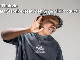 Dlala Thukzin – Sohlala Sisonke ft Zeh McGeba & MK Productions 1 Dlala Thukzin – Sohlala Sisonke ft Zeh McGeba & MK Productions