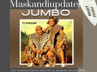 Jumbo & Khuzani – Noma Ungavala 1 Jumbo & Khuzani – Noma Ungavala