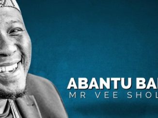 Mr Vee Sholo – Abantu Bam Album 1 Mr Vee Sholo – Abantu Bam Album