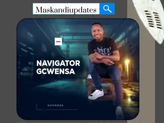 2024 EP: Navigator Gcwensa – Kuyenzeka 1 Navigator Gcwensa ft Mudemude – Injabulo Yami