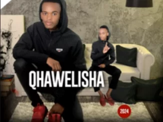 Qhawelisha ft Jeqeza – Indoda 1 Qhawelisha ft Jeqeza – Indoda