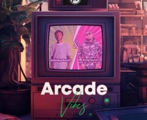 QubiqueSmall & KingTouch – Arcade Vibes (Album) 1 QubiqueSmall & KingTouch – Arcade Vibes (Album)