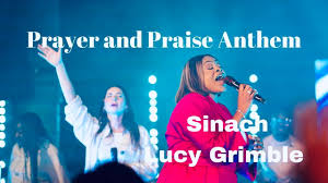 SINACH – PRAYER AND PRAISE ANTHEM (Live) ft LUCY GRIMBLE 1 SINACH – PRAYER AND PRAISE ANTHEM (Live) ft LUCY GRIMBLE