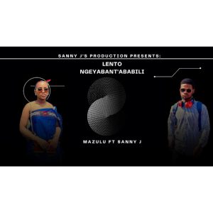 Sanele Jama – Lento Ngeyabantu Ababili