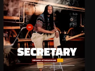 Secretary – Umjolo uzos’bulala Ft. Sneh Ntuli 1 Secretary – Umjolo uzos’bulala Ft. Sneh Ntuli
