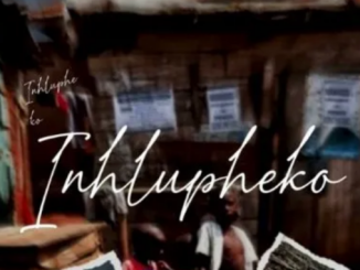 VeeRSA, Visca & Cuba Beats – Inhlupheko ft. Katarina RSA 1 VeeRSA, Visca & Cuba Beats – Inhlupheko ft. Katarina RSA