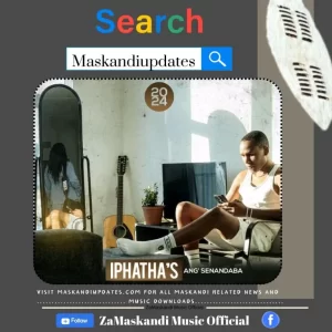 2024 ALBUM: iPhatha’s – Ang’ Senandaba 1 iPhatha’s (Dumakahle) – Ang’ Senandaba