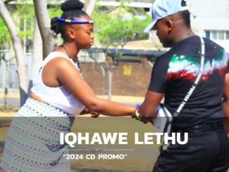 iQhawe Lethu 2024 Album Songs 1 iQhawe Lethu 2024 Album Songs