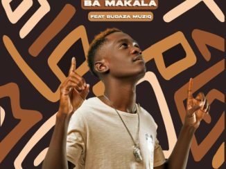 Dr Skaro – Ba Makala ft. Budaza Muziq 1 Dr Skaro – Ba Makala ft. Budaza Muziq