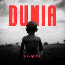 Hanstone – Dunia 1 Hanstone – Dunia