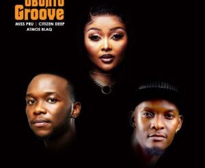 Miss Pru DJ, Citizen Deep & Atmos Blaq – Lengoma feat. Nathasha Mdletshe 1 Miss Pru DJ, Citizen Deep & Atmos Blaq – Ubuntu Groove