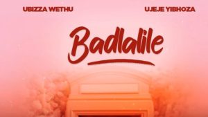 UBizza Wethu – Badlalile