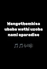 Wangethembisa Ubaba Yena Wathi Uzoba Nami Sang 1 Wangethembisa Ubaba Yena Wathi Uzoba Nami Sang