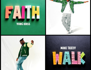 Yung Kriss ft Mike Teezy - Faith Walk 1 Yung Kriss ft Mike Teezy - Faith Walk