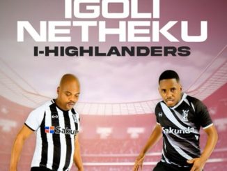 iGoli neTheku - I-Highlanders 1 iGoli neTheku - I-Highlanders