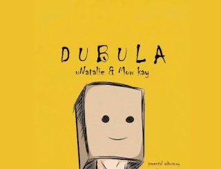 UNatalie Wase Kasi – Dubula Ft. Mow Kay 1 UNatalie Wase Kasi Dubula artwork